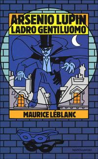 Arsène Lupin gentleman-cambrioleur