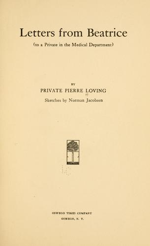 Letters from Beatrice (to a private in the Medical department)