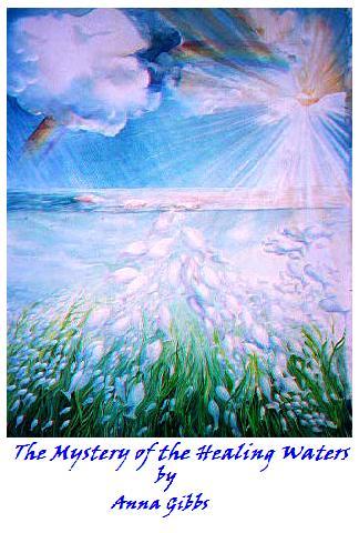 The Mystery of the Healing Waters