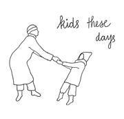 Kids These Days