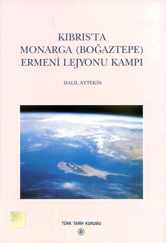 Kıbrıs'ta Monarga (Boğaztepe) Ermeni Lejyonu Kampı