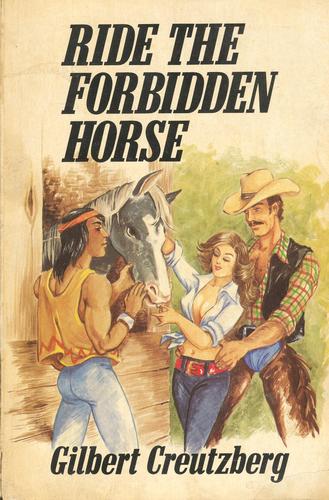 Ride the Forbidden Horse