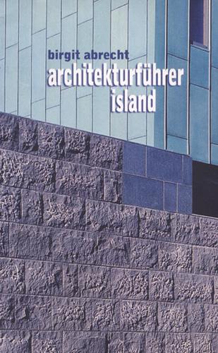 Arkitektúr á Íslandi, leiðarvísir =