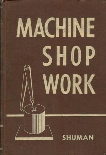 Machine shop work