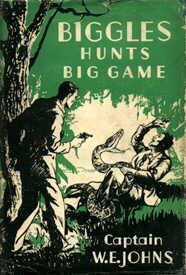Biggles Hunts Big Game