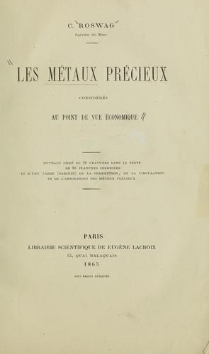 Les métaux précieux considérés au point de vue économique
