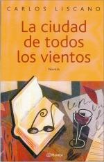 La ciudad de todos los vientos