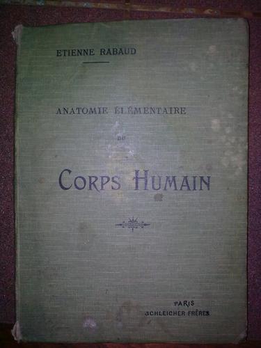 Anatomie élémentaire du corps humain ..
