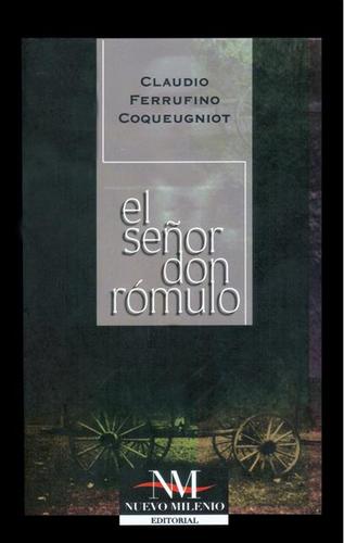El Señor Don Rómulo