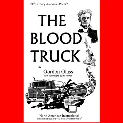 The blood truck, and 53 other poems