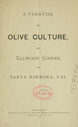 A treatise on olive culture