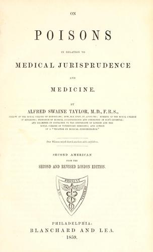 On poisons in relation to medical jurisprudence and medicine