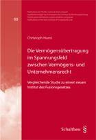 Die Vermögensübertragung im Spannungsfeld zwischen Vermögens- und Unternehmensrecht