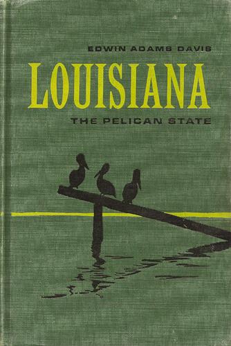 Louisiana, the Pelican State