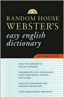 Random House Webster's advanced English dictionary