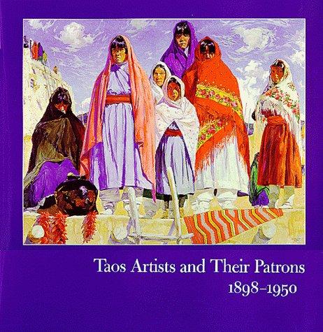 Taos artists and their patrons, 1898-1950