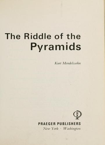 The riddle of the pyramids.