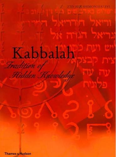 Kabbalah: Tradition of Hidden Knowledge
