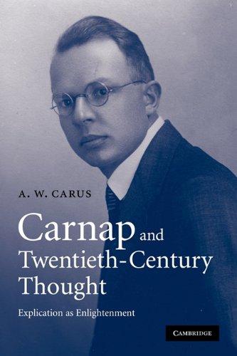 Carnap and Twentieth-Century Thought
