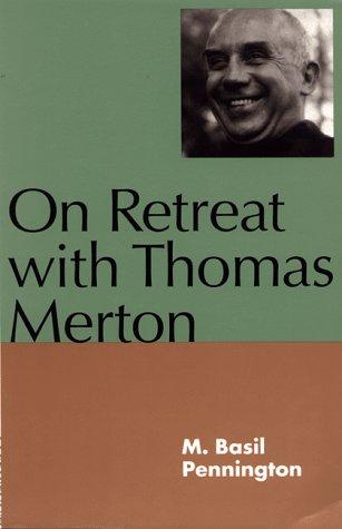 On retreat with Thomas Merton