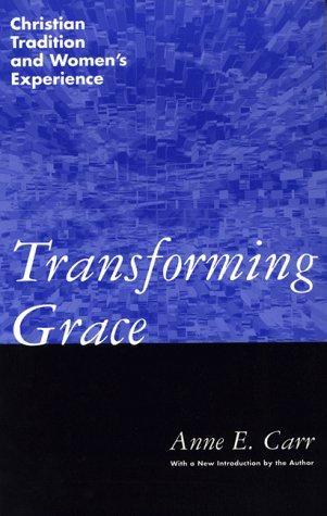 Transforming Grace