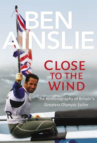 Ben Ainslie: Close to the Wind