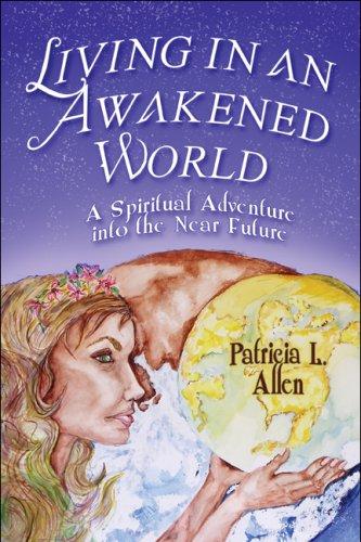 Living in an Awakened World