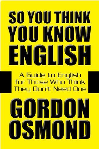 So You Think You Know English