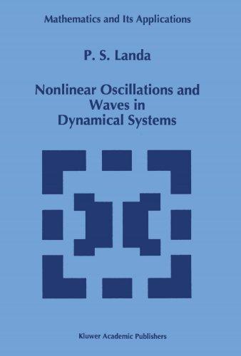 Nonlinear oscillations and waves in dynamical systems