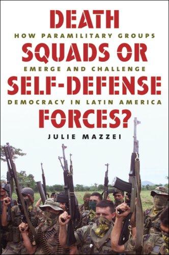 Death squads or self-defense forces?