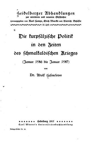 Die kurpfälzische Politik in den Zeiten des Schmalkaldischen Krieges (Januar 1546 bis Januar 1547)