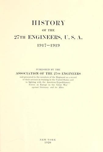History of the 27th Engineers, U.S.A., 1917-1919