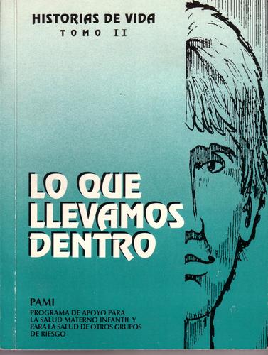 Lo que llevamos dentro