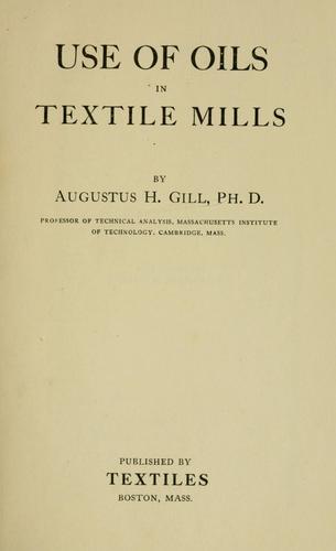 Use of oils in textile mills
