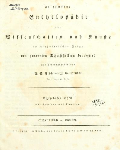Allgemeine Encyclopädie der Wissenschaften und Künste in alphabetischer Folge von genannten Schriftstellern