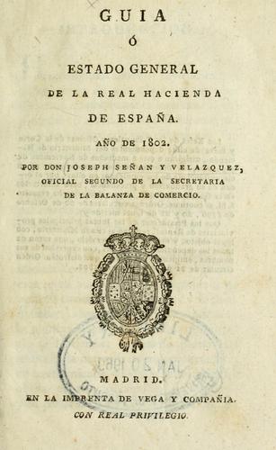 Guia ó estado general de la real hacienda de España ...