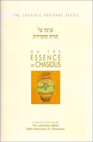 On the Essence of Chasidus