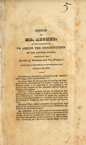Speech of Mr. Archer, on the proposition to amend the Constitution of the United States