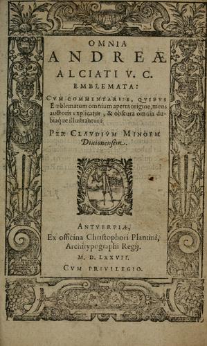 Omnia Andreae Alciati v.c. emblemata