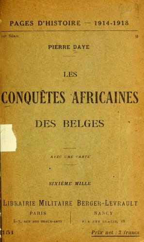 Les conquêtes africaines des belges