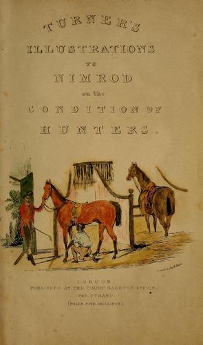 Turner's illustrations to Nimrod on the condition of hunters