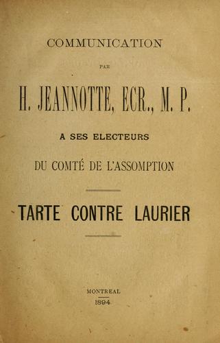 Communication par H. Jeannotte, Ecr., M.P., à ses électeurs du comté de l'Assomption