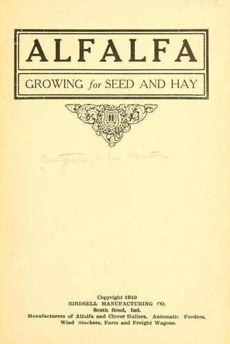 Alfalfa growing for seed and hay