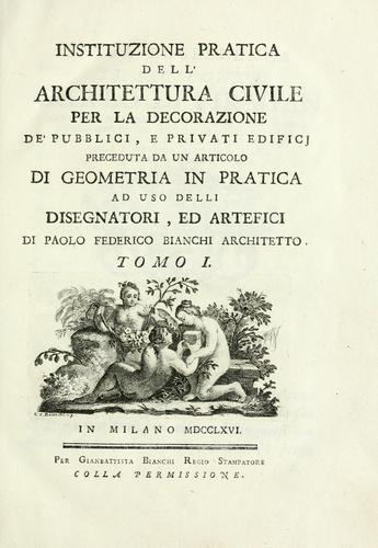 Instituzione pratica dell' architettura civile per la decorazione de' pubblici, e privati edifici