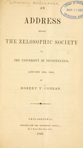 An address before the Zelosophic society of the University of Pennsylvania