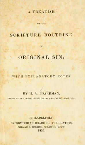 A treatise on the scripture doctrine of original sin