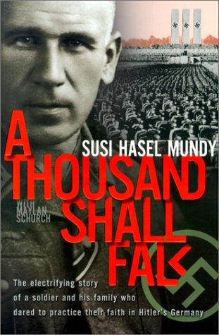 A Thousand Shall Fall
