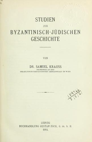 Studien zur Byzantinisch-Jüdischen Geschichte