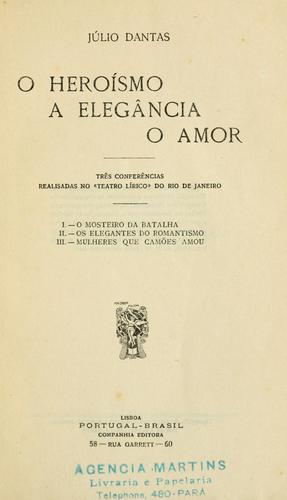 O heroísmo, a elegância, o amor