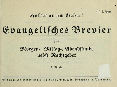 Evangelisches Brevier zur Morgen, Mittag, Abendstunde nebst Nachtgebet